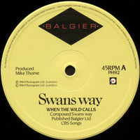 Swans Way : When The Wild Calls (12")