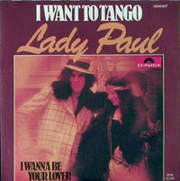 Lady Paul : I Want To Tango (7", Single)