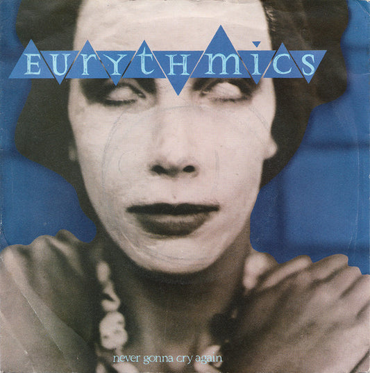 Eurythmics : Never Gonna Cry Again (7", Single)