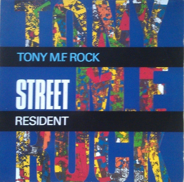 Tony Rock : Street Resident (12")