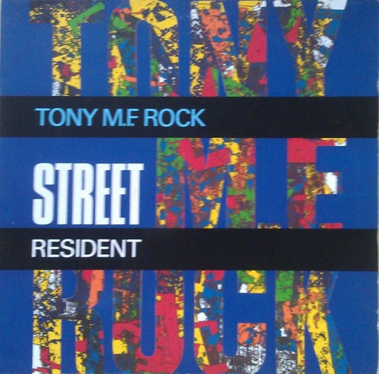 Tony Rock : Street Resident (12")