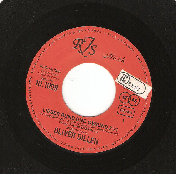 Oliver Dillen : Lieber Rund Und Gesund (7", Single)