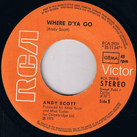 Andy Scott (2) : Where D'Ya Go / Lady Starlight (7", Single)
