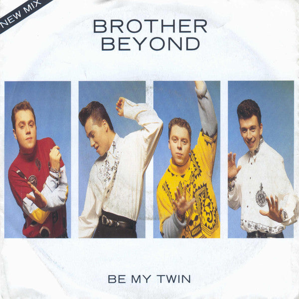 Brother Beyond : Be My Twin (7", Single)