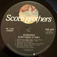 Ironhorse : Everything Is Grey (LP, Album, Spe)