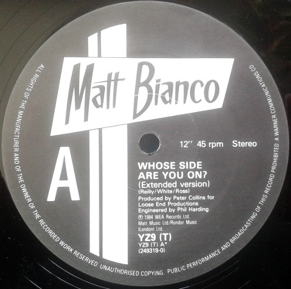 Matt Bianco : Whose Side Are You On? (12")