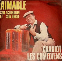 Aimable Son Accordéon Et Son Orgue* : Chariot (7")
