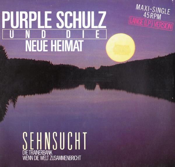 Purple Schulz Und Neue Heimat : Sehnsucht (Lange (LP-) Version) (12", Maxi)