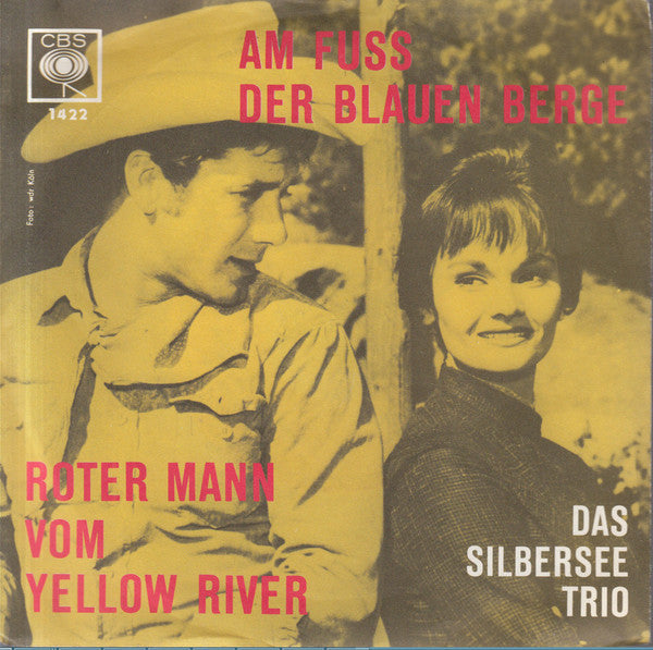 Das Silbersee Trio : Am Fuss Der Blauen Berge / Roter Mann Vom Yellow River (7", Single)