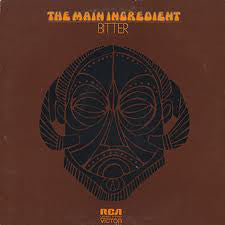 The Main Ingredient : Bitter Sweet (LP, Album, Hol)
