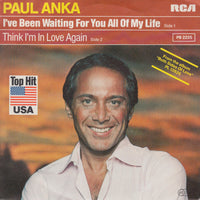 Paul Anka : I've Been Waiting For You All Of My Life (7", Single)