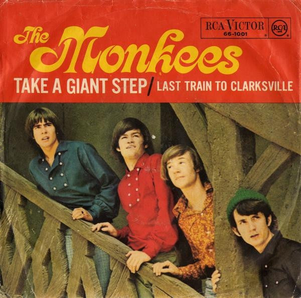 The Monkees : Last Train To Clarksville / Take A Giant Step (7", Single)