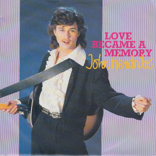 John Hendrikx : Love Become A Memory (7", Single)