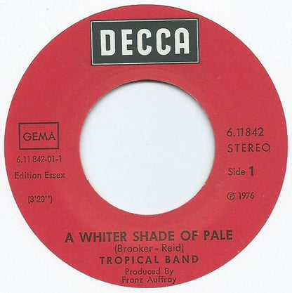 Tropical Band : A Whiter Shade Of Pale (7", Single)