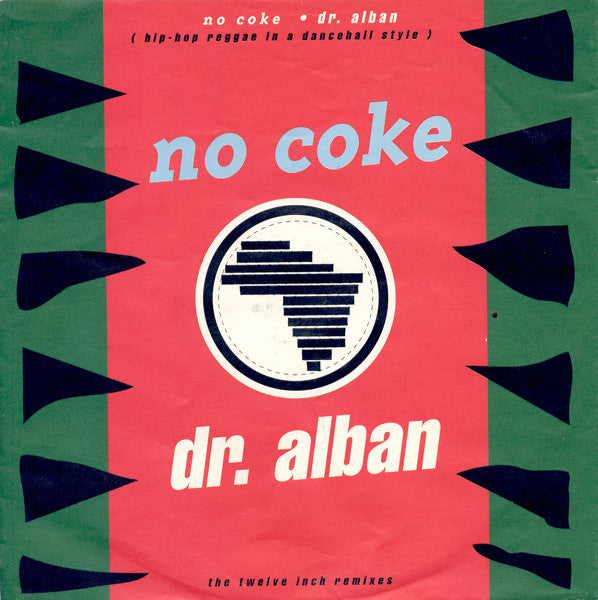 Dr. Alban : No Coke (7", Single)