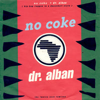 Dr. Alban : No Coke (7", Single)