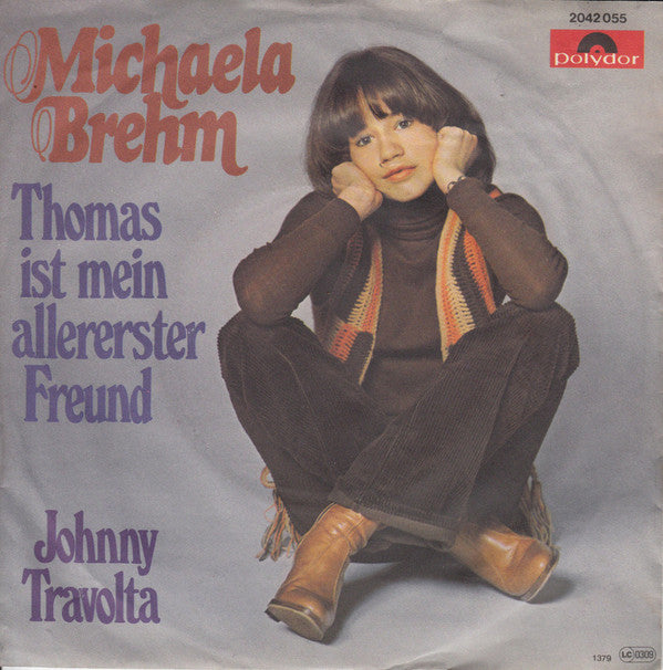 Michaela Brehm : Thomas Ist Mein Allererster Freund (7", Single)