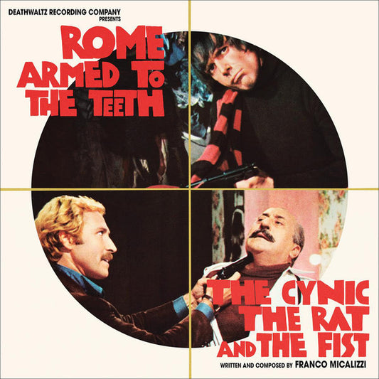 Franco Micalizzi : Rome Armed To The Teeth / The Cynic The Rat And The Fist (Original Motion Picture Soundtracks) (LP, RE + LP, RE + Comp, Ltd)