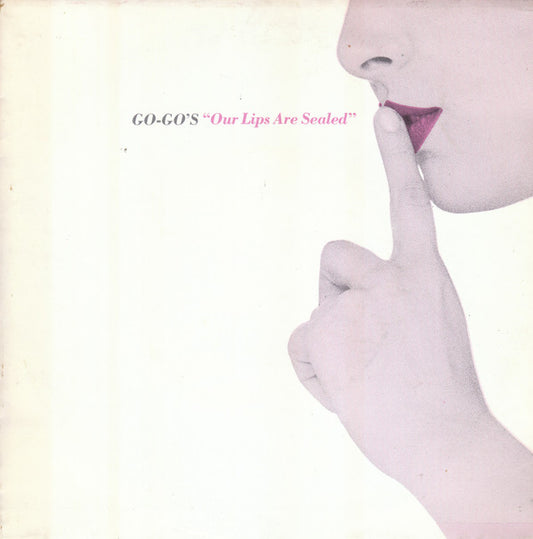 Go-Go's : Our Lips Are Sealed (7", Single)