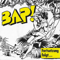 BAP!* : Fortsetzung Folgt ... (7", Single)