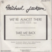 Michael Jackson : We're Almost There / Take Me Back (7", RE)