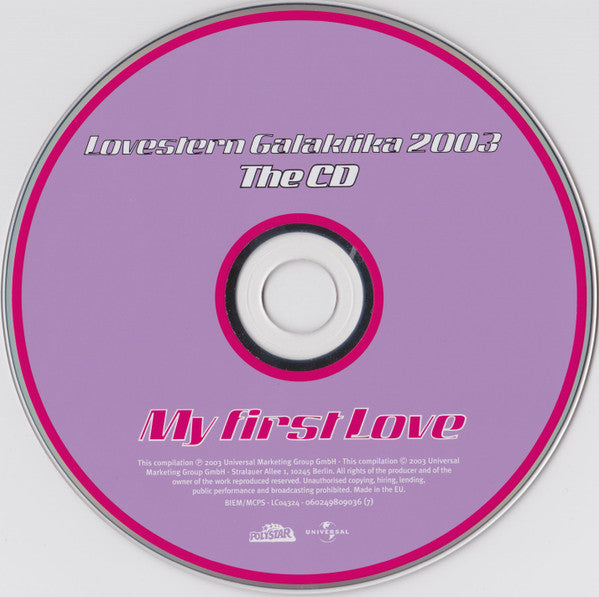 Various : Lovestern Galaktika 2003 - My First Love (CD, Comp, Copy Prot. + DVD, Comp)
