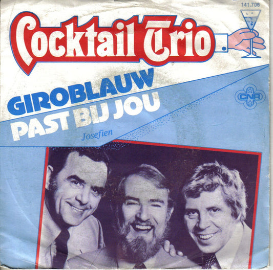 Cocktail Trio : Giroblauw Past Bij Jou  (7", Single)