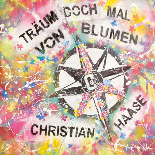 Christian Haase : Träum Doch Mal Von Blumen (LP, Ltd)