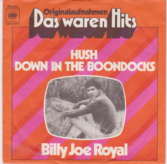 Billy Joe Royal : Hush / Down In The Boondocks (7", Single)