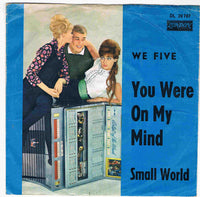 We Five : You Were On My Mind / Small World (7", Single)