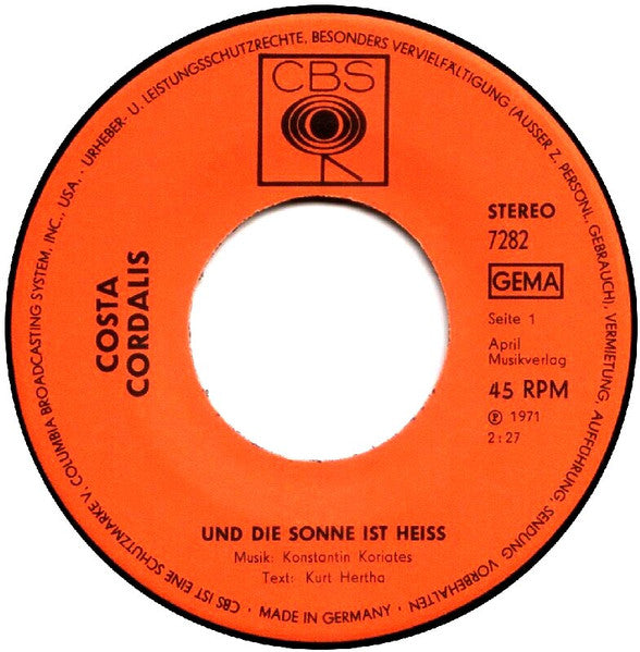 Costa Cordalis : Und Die Sonne Ist Heiß (7", Single, Promo)