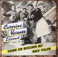 Caterina Valente : Edition 4 - Komm Ein Bisschen Mit Nach Italien (1955-56) (LP, Comp)