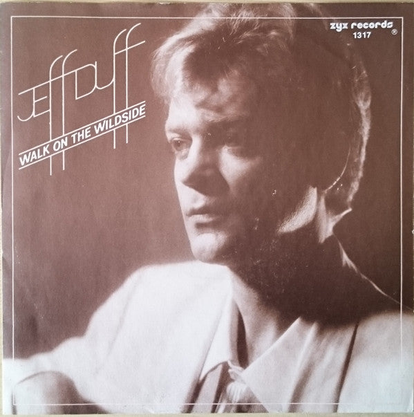 Jeff Duff : Walk On The Wildside (7", Single)