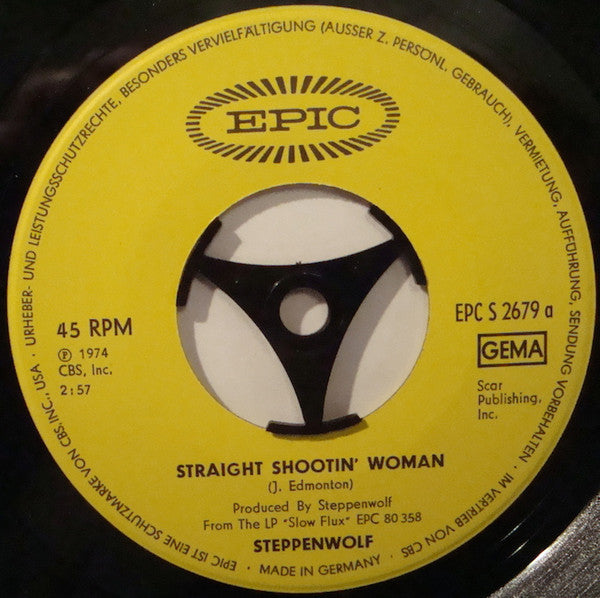 Steppenwolf : Straight Shootin' Woman / Justice Don't Be Slow (7", Single)
