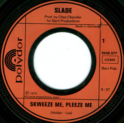 Slade : Skweeze Me, Pleeze Me (7", Single)