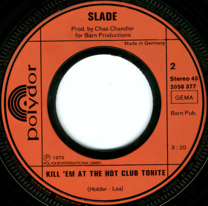 Slade : Skweeze Me, Pleeze Me (7", Single)