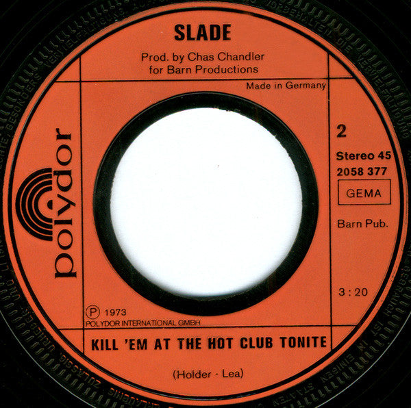 Slade : Skweeze Me, Pleeze Me (7", Single)