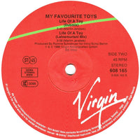 My Favourite Toys : Life Of A Toy (12", Maxi)