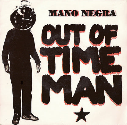 Mano Negra : Out Of Time Man (7", Single)