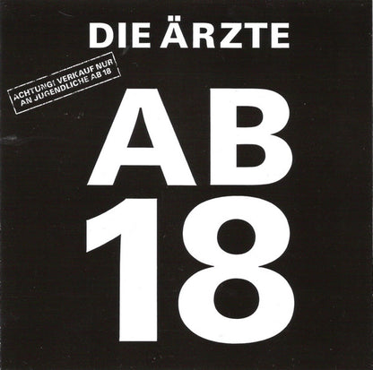 Die Ärzte : Ab 18 (CD, Comp, RE)
