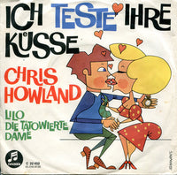 Chris Howland : Ich Teste Ihre Küsse / Lilo Die Tätowierte Dame (7", Single)