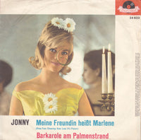 Jonny (33) : Meine Freundin Heißt Marlene / Barkarole Am Palmenstrand (7", Single, Mono)