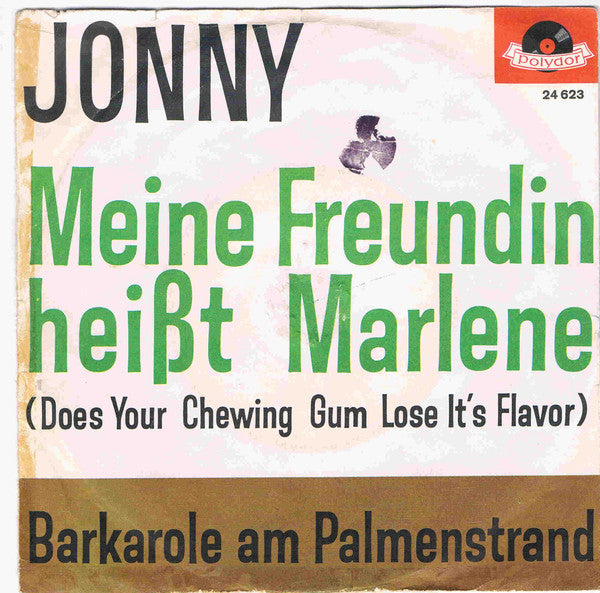 Jonny (33) : Meine Freundin Heißt Marlene / Barkarole Am Palmenstrand (7", Single, Mono)