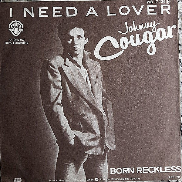 John Cougar Mellencamp : I Need A Lover (7", Single)