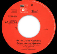 Nathalie De Navarre : Quand Tu Es Chez Moi (Verde) / Tu Es Moi (Mondscheinsonate) (7", Single)