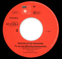 Nathalie De Navarre : Quand Tu Es Chez Moi (Verde) / Tu Es Moi (Mondscheinsonate) (7", Single)