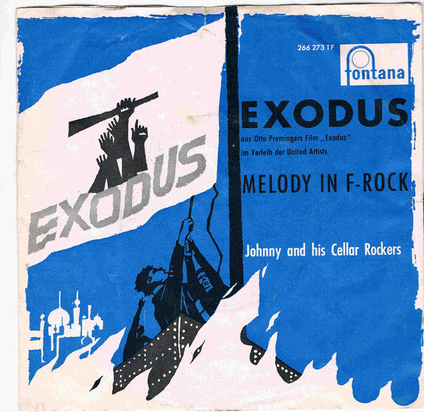 Johnny And His Cellar Rockers : Exodus (7", Single)