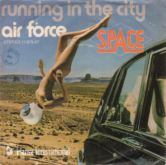 Space : Air Force / Running In The City (7", Single)
