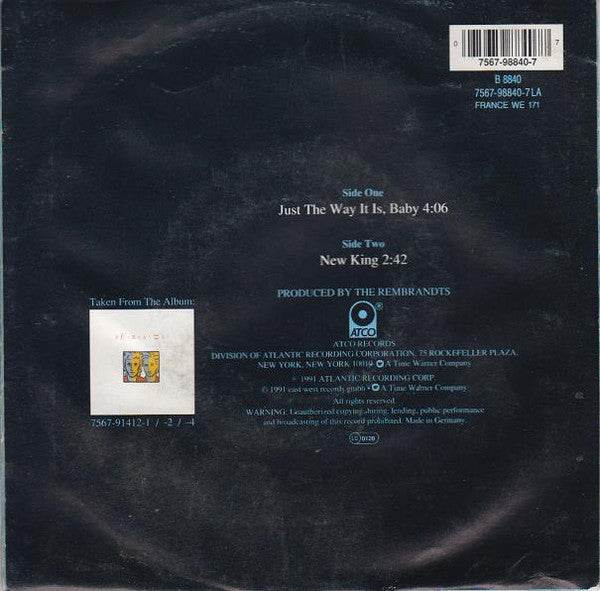 The Rembrandts : Just The Way It Is, Baby (7", Single)