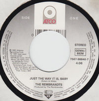 The Rembrandts : Just The Way It Is, Baby (7", Single)